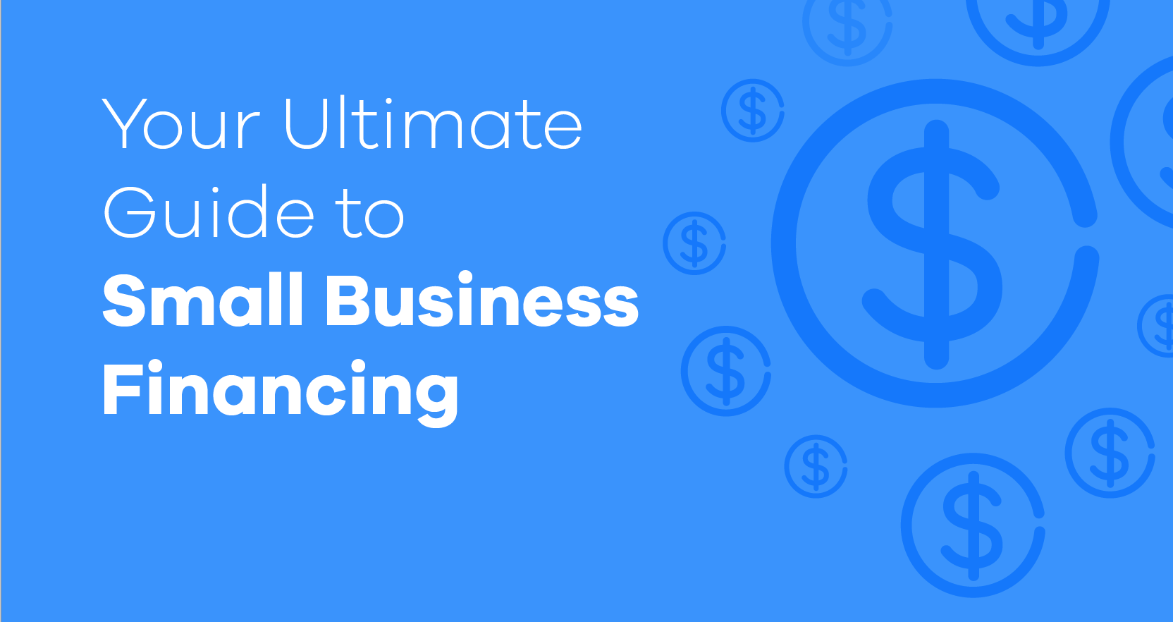 Guide to Small Business Financing
